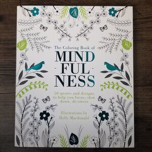 The Coloring Book of Mindfulness: 50 quotes and designs...